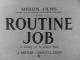 Routine Job (S) (C)
