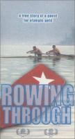Rowing Through  - Vhs