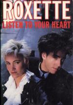 Roxette: Listen to Your Heart (Music Video)