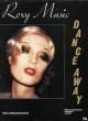 Roxy Music: Dance Away (Vídeo musical)