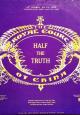 Royal Court of China: Half the Truth (Vídeo musical)