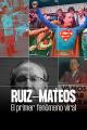 Ruiz-Mateos: el primer fenómeno viral (Miniserie de TV)