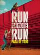 Run Coyote Run (TV Series)