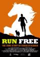Run Free: The True Story of Caballo Blanco 