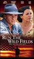 Run the Wild Fields (TV)