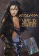 Ruslana: Wild Dances (Vídeo musical)