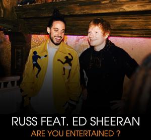 Russ feat. Ed Sheeran: Are You Entertained (Vídeo musical)