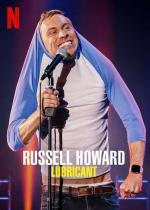 Russell Howard: Lubricant (Miniserie de TV)