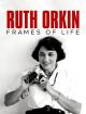 Ruth Orkin: Frames of Life (C)