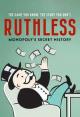 Ruthless: Monopoly's Secret History 