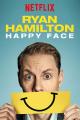 Ryan Hamilton: Happy Face (TV)