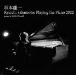 Ryuichi Sakamoto: Merry Christmas Mr. Lawrence (Playing the Piano 2022) (Music Video)