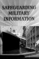 Safeguarding Military Information (C)