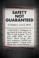 Safety Not Guaranteed  - Posters