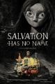 Salvation Has No Name (S)