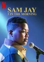 Sam Jay: 3 in the Morning (TV) - Poster / Imagen Principal