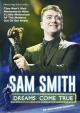Sam Smith: Dreams Come True 
