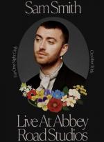 Sam Smith: Love Goes - Live At Abbey Road Studios 