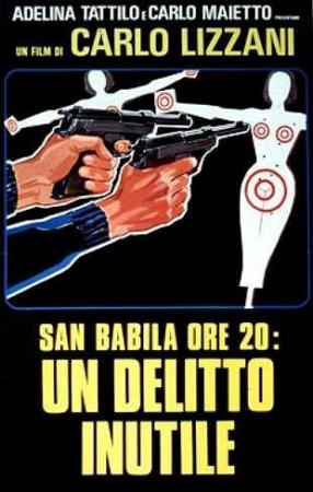 San Babila ore 20: un delitto inutile