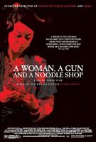 Una mujer, una pistola y una tienda de fideos chinos  - Posters