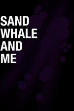 Sand Whale and Me (Miniserie de TV)