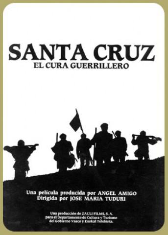 Santa Cruz, el cura guerrillero  - Poster / Imagen Principal