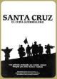 Santa Cruz, el cura guerrillero 