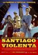 Santiago violenta 