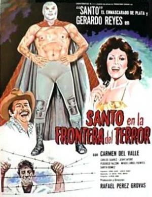 Santo and the Border of Terror 