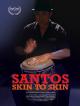 Santos - Skin to Skin 