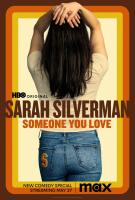Sarah Silverman: Someone You Love  - Poster / Main Image