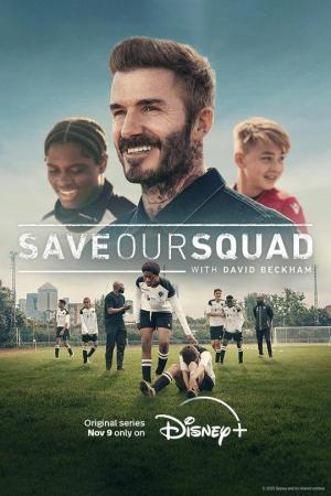 Beckham: Salva a nuestro equipo (Miniserie de TV)