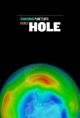 Saving Planet Earth: Fixing a Hole (TV)