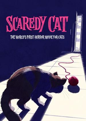 Scaredy Cat (S)