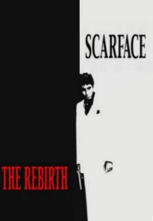 Scarface: The Rebirth (S)