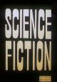 Science Fiction (S)