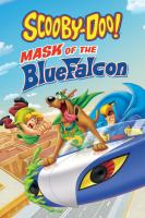 Scooby-Doo! Mask of the Blue Falcon  - Poster / Main Image