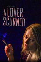 A Lover Scorned (TV) - Poster / Main Image