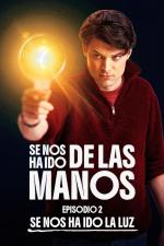 Se nos ha ido de las manos: Se nos ha ido la luz (TV)