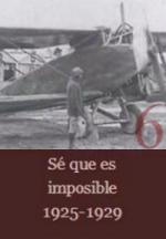 Sé que es imposible (1925-1929) 