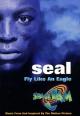 Seal: Fly Like an Eagle (Vídeo musical)