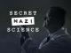 Secret Nazi Science 