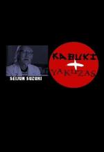 Seijun Suzuki. Kabuki & Yakuzas 