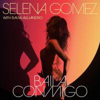 Selena Gomez, Rauw Alejandro: Baila conmigo (Vídeo musical) - Caratula B.S.O