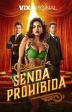 Senda prohibida (TV Series)