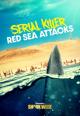 Serial Killer: Red Sea Attacks 