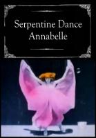 Serpentine Dance, Annabelle (C) - Poster / Imagen Principal