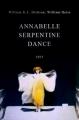 Serpentine Dance by Annabelle (C)
