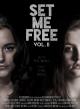Set Me Free: Vol. II 