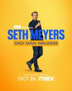 Seth Meyers: Dad Man Walking (TV)